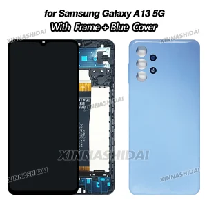 100% Tested Quality TFT LCD For Samsung A13 4G/5G LCD With back cover Display Screen replacement Digitizer Assembly with Frame