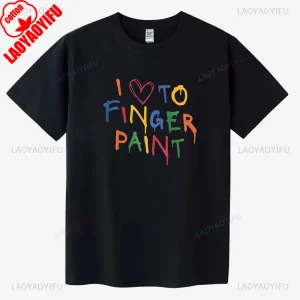I Love To Finger Paint I'm Paint Couples Matching Graphic T Shirts Funny Husband Wife Boyfriend Girlfriend Cotton T-shirt Casual