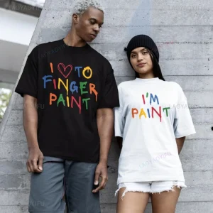 I Love To Finger Paint I'm Paint Couples Matching Graphic T Shirts Funny Husband Wife Boyfriend Girlfriend Cotton T-shirt Casual