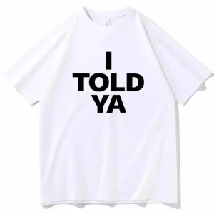 Summer Hot Selling I Told YA Challenger 2024 T-shirt Round Neck Short Sleeved Shirt Fan Gift, Women's Short Sleeved T-shirt
