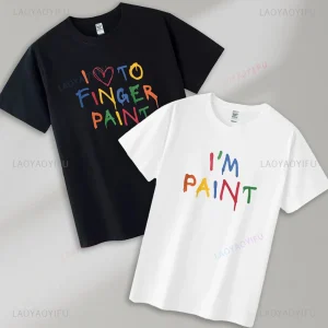 I Love To Finger Paint I'm Paint Couples Matching Graphic T Shirts Funny Husband Wife Boyfriend Girlfriend Cotton T-shirt Casual