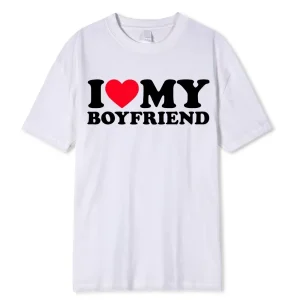 T Shirt I Love My Boyfriend Tee Women Manga Tshirt Female Funny Clothes T-shirt