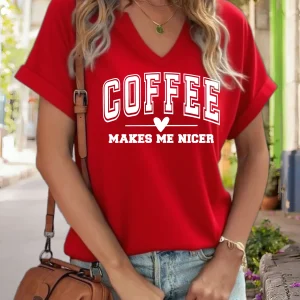 Women's V-Neck "Coffee Makes Me Nicer" Graphic Tee, Funny Coffee Lover Print T-Shirt, Casual Short Sleeve Top