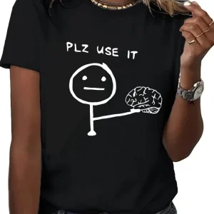 Funny T-shirt Humorous "PLZ USE IT"  Brain Print Short Sleeve T Shirt Clothing Top Tee Summer Ladies Girls Shirt